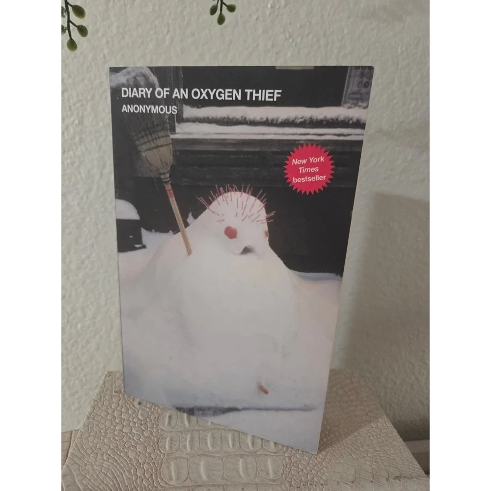 Diary of an Oxygen Thief (1) (The Oxygen Thief Diaries)
